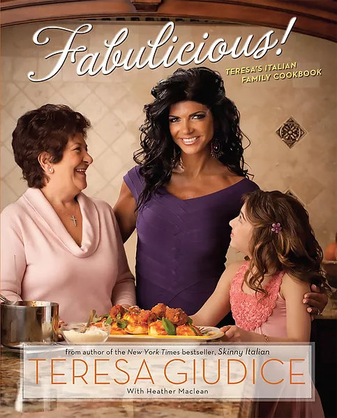 Fabulicious!: Teresa’s Italian Family Cookbook