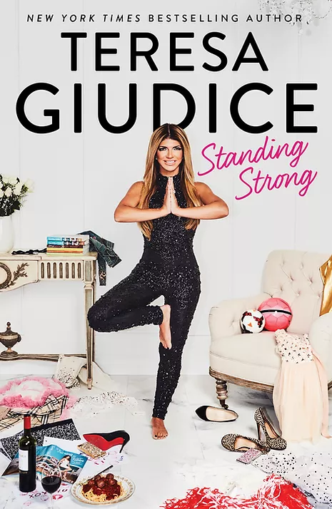 Standing Strong - Book by Teresa Giudice